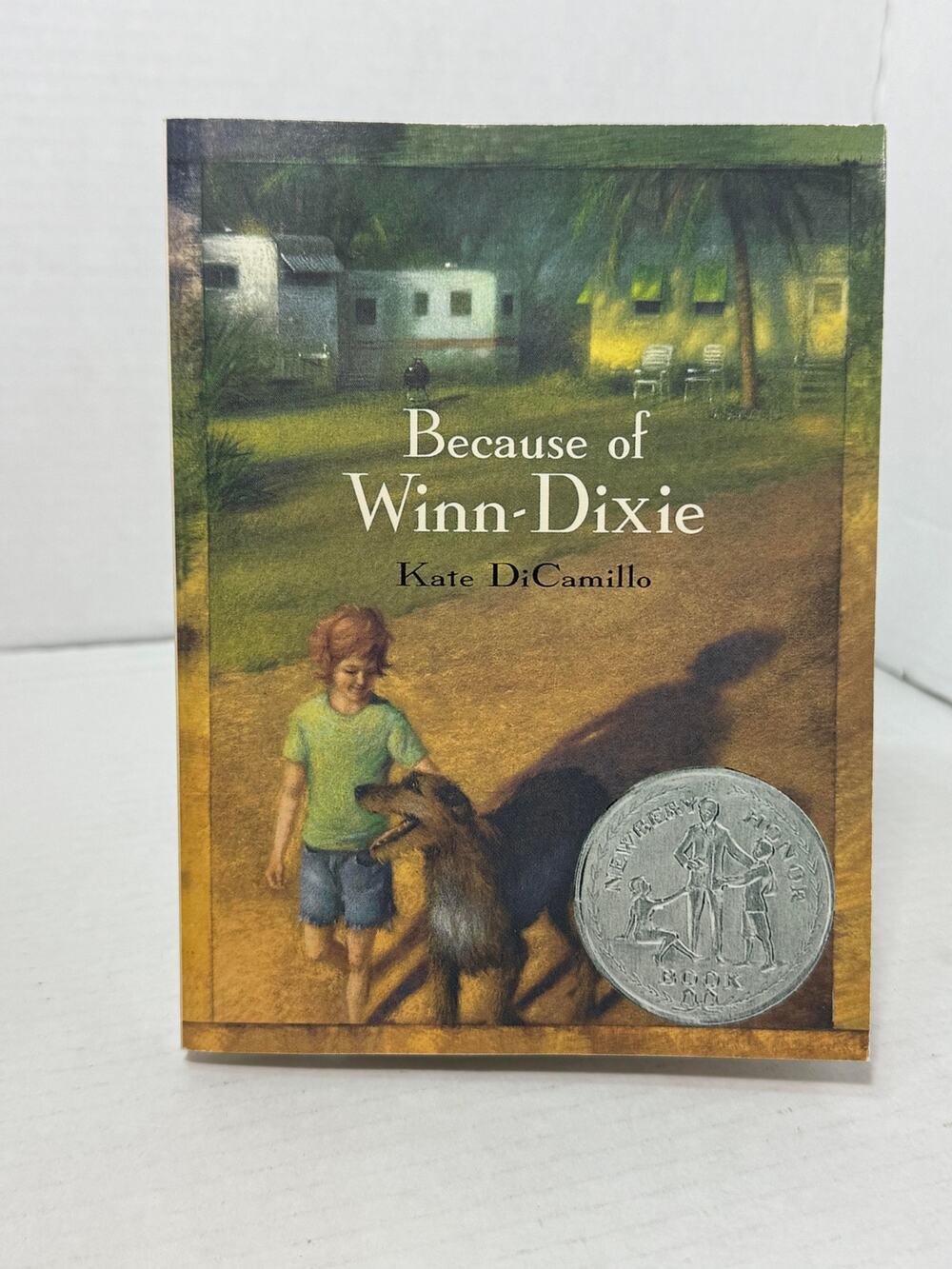 Because of Winn - Dixie by Kate DiCamillo